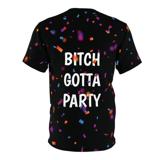 Bitch Gotta Party!