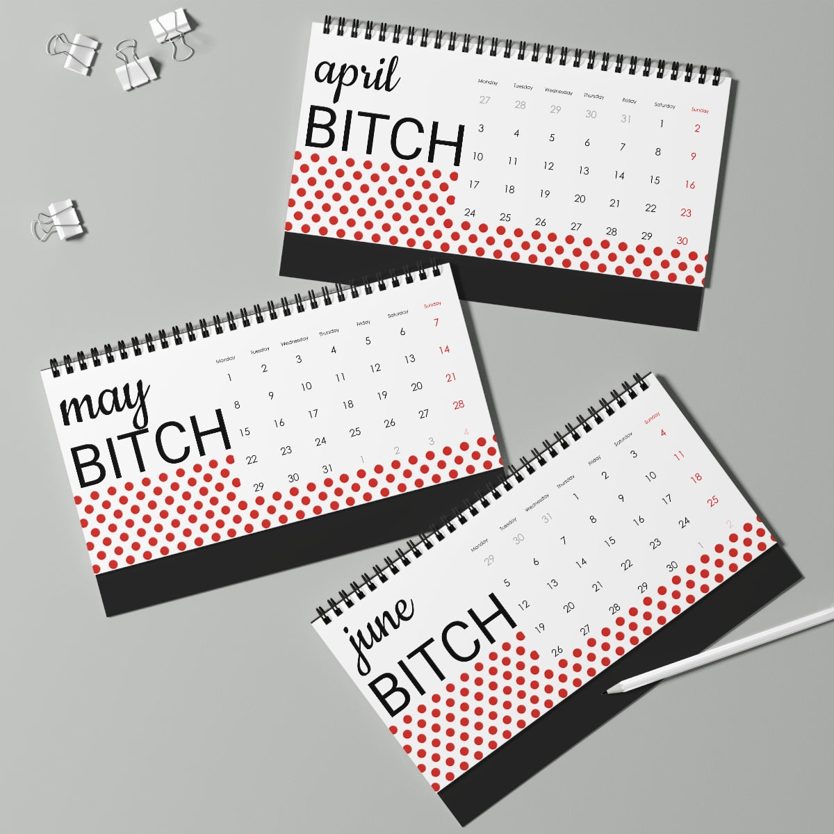 Desk Calendar Bitch
