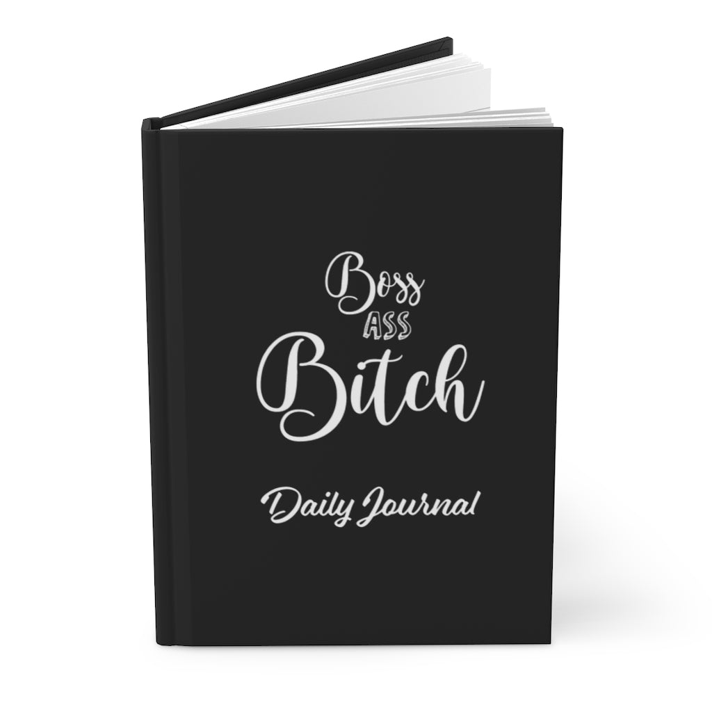 Boss Ass Bitch Hardcover Daily Journal